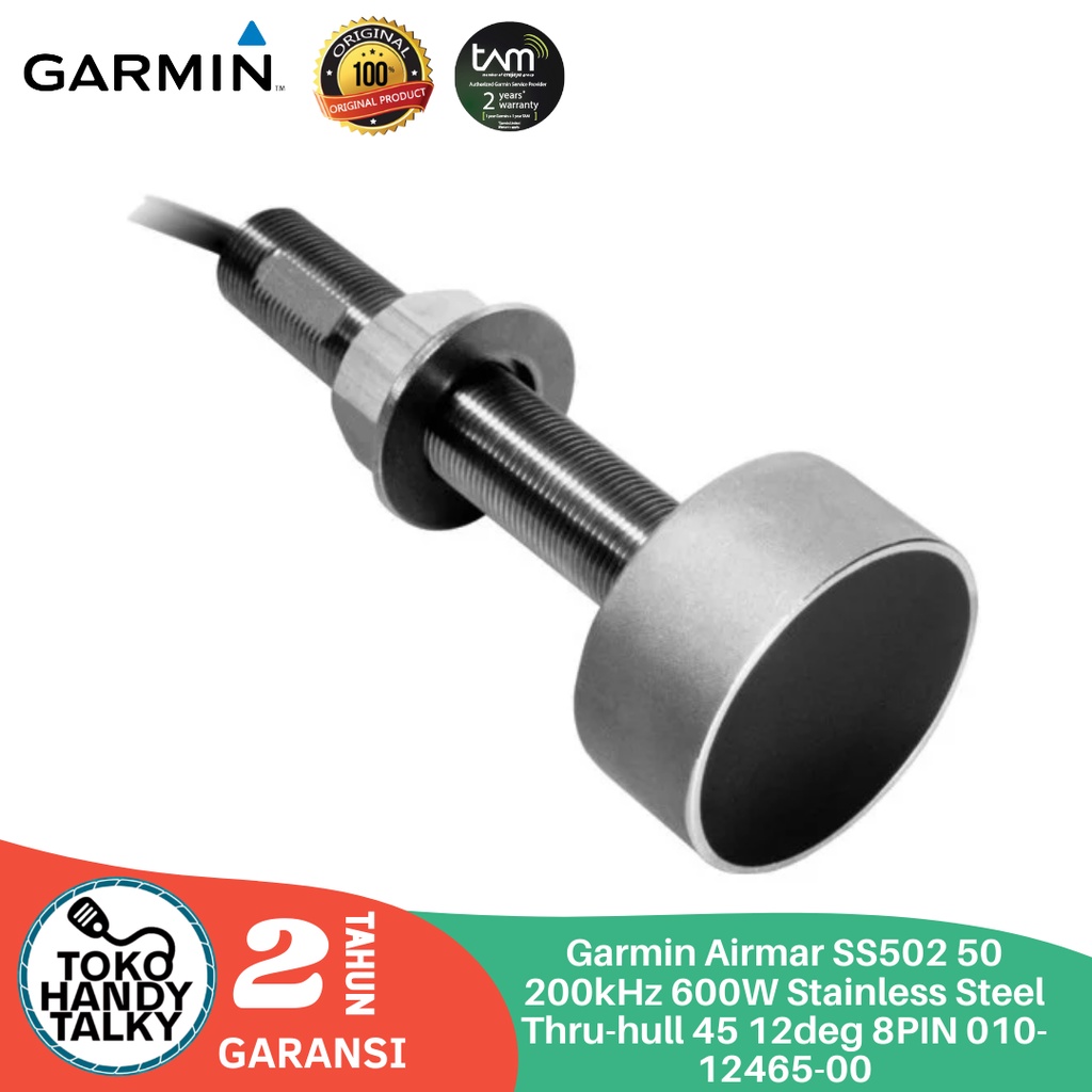 Garmin Airmar SS502 50 200kHz 600W Stainless Steel Thru-hull 45 12deg 8PIN 010-12465-00 NEW ORIGINAL GARANSI RESMI TAM