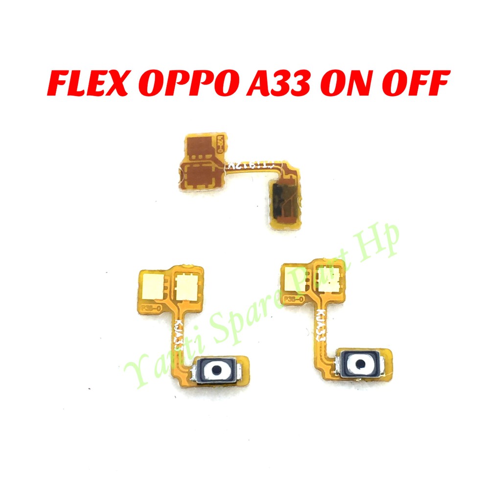 Flexible On Off Oppo A33 A33W Neo 7 Original Terlaris New