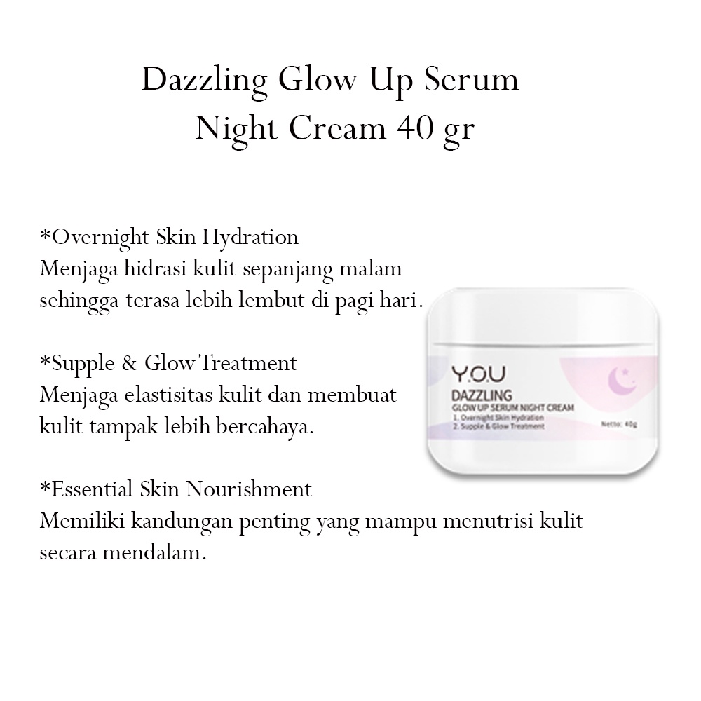 Y.O.U dazzling glow up serum night cream