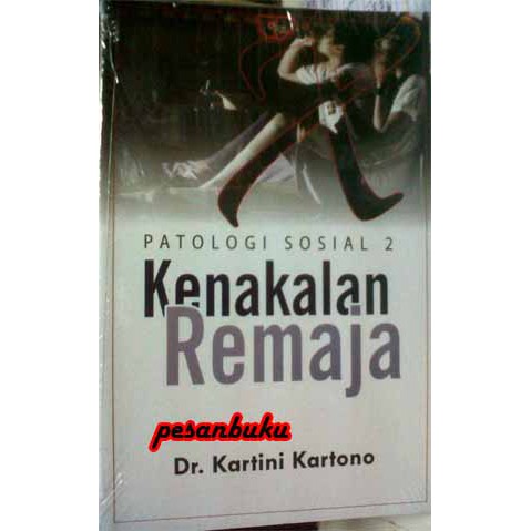 

Buku Patologi Sosial: Kenakalan Remaja (Buku 2) oleh Kartini Kartono