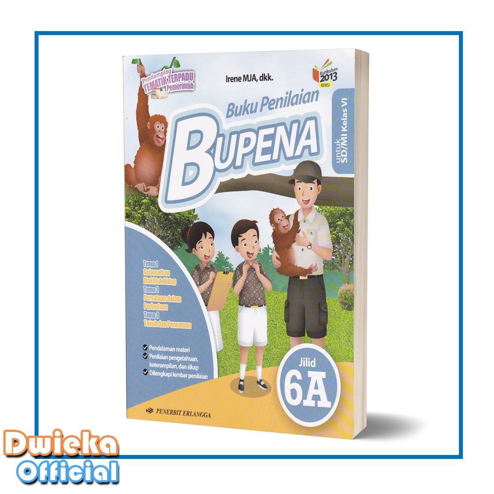 Buku Bupena Kelas 6 Jilid 6a Tema 1 2 Dan Tema 3 Kurikulum 2013 Edisi Revisi Shopee Indonesia