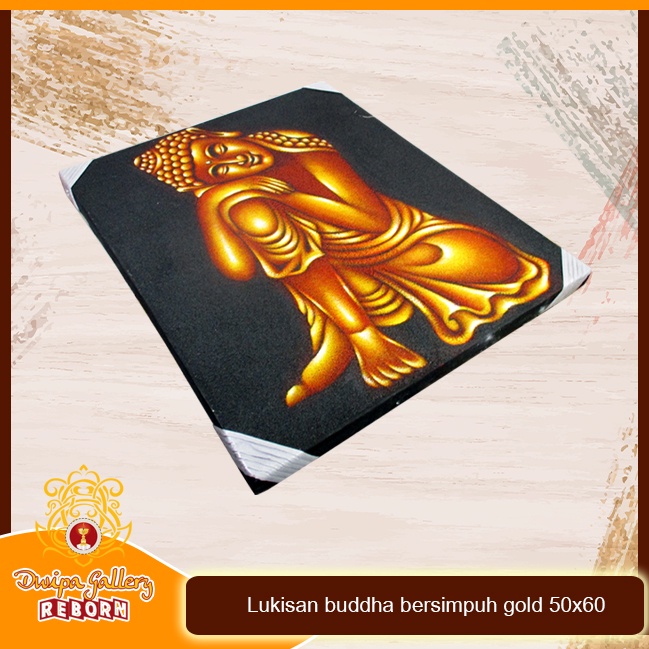 Lukisan Buddha bersimpuh gold 50 X 60