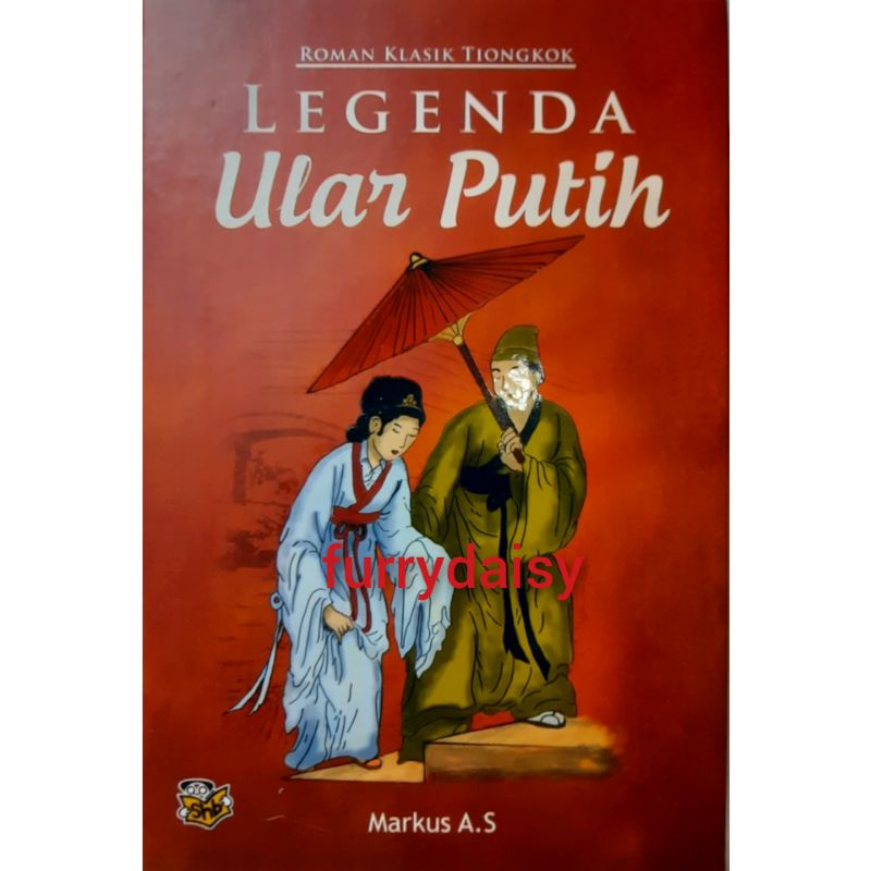 Roman Klasik Tiongkok - Legenda Ular Putih