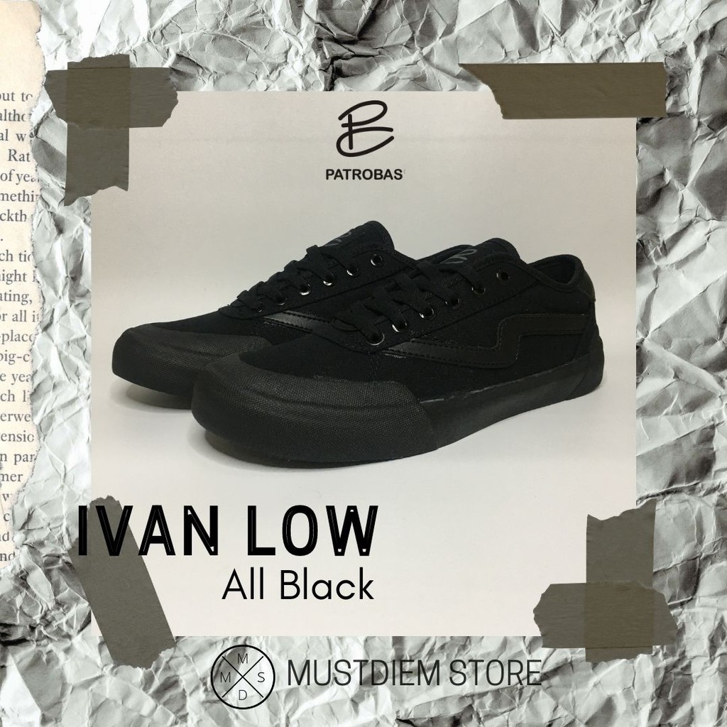 SEPATU PATROBAS IVAN LOW - ALL BLACK / HITAM POLOS ORIGINAL