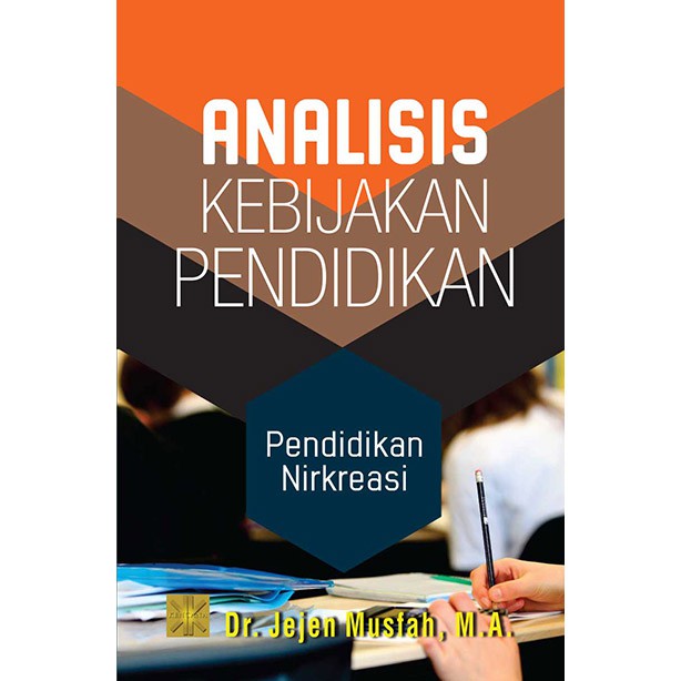 ANALISIS KEBIJAKAN PENDIDIKAN