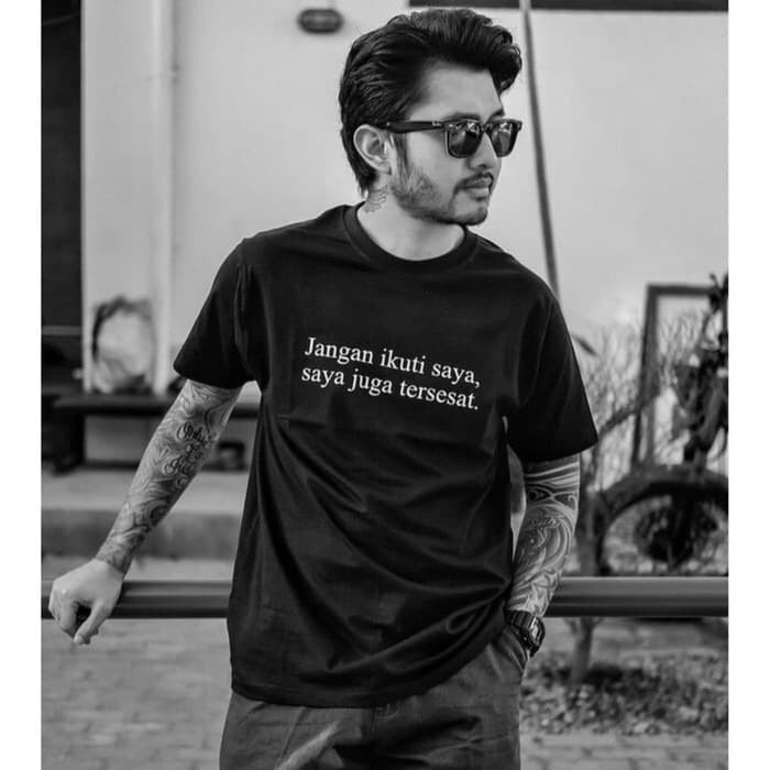 KAOS BAJU PRIA WANITA JANGAN IKUTI SAYA SESAT / COMBED 30S / DISTRO / COD