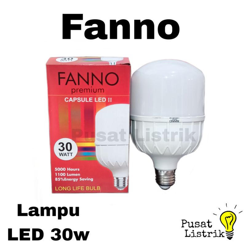 Lampu Capsule LED 30watt Putih Fanno Lampu Bohlam LED 30w Fanno Lampu Bohlam Murah