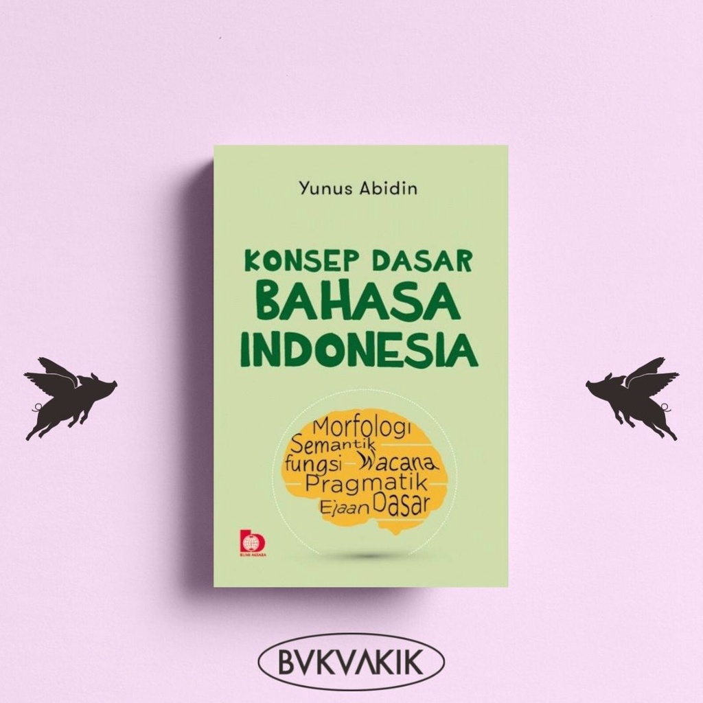 KONSEP DASAR BAHASA INDONESIA