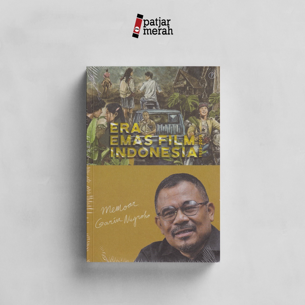 Buku Memoar Garin Nugroho: Era Emas Film Indonesia 1998-2019 - Garin Nugroho - Warning Books