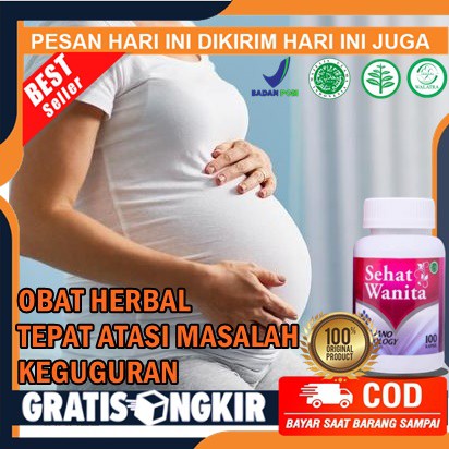 Obat Herbal Tidak Mudah Keguguran Alami, Obat Penguat Rahim, Obat Hebal Alami Agar Kandungan Kuat,