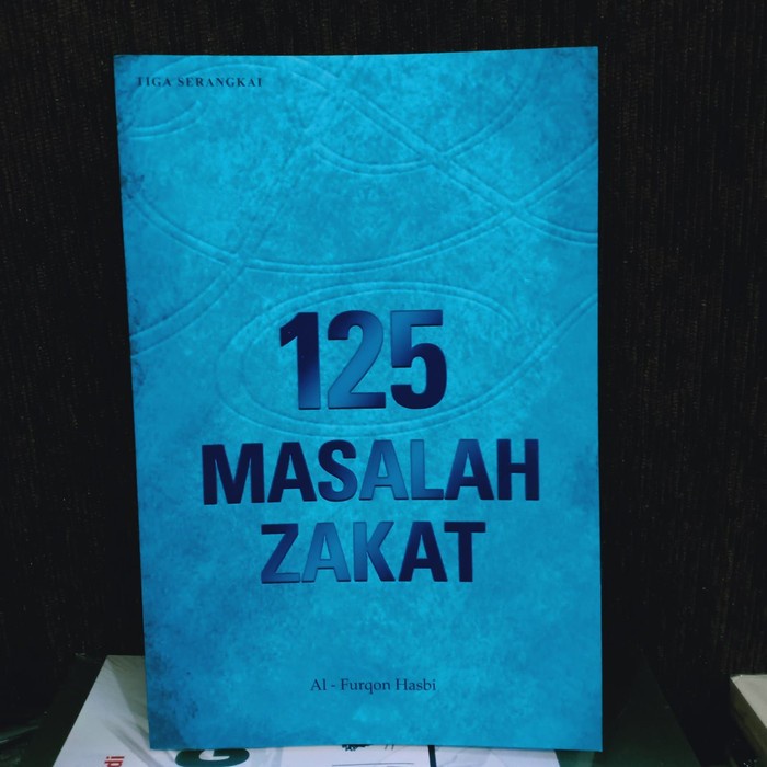 ASLI BUKU ISLAMI - 125 MASALAH ZAKAT Karangan Al-Furqon Hasbi TERLARIS