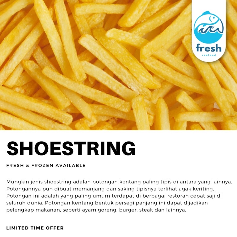 

FRENCH FRIES SHOESTRING NON MSG 1kg