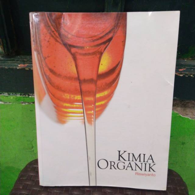 KIMIA ORGANIK oleh RISWIYANTO