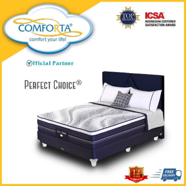 Comforta perfect choice
