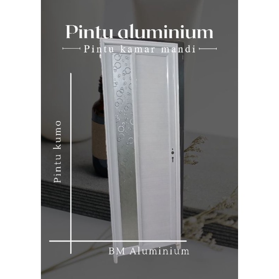 pintu kamar mandi aluminium kumo 1/4 kaca