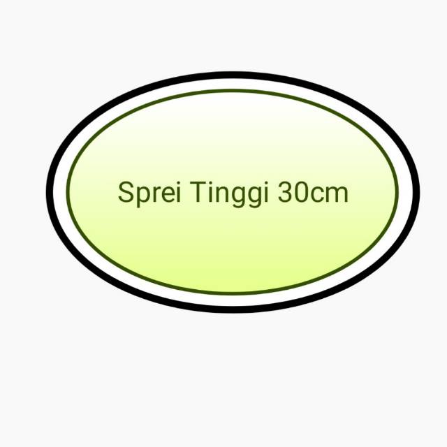 Sprei Tinggi 30cm
