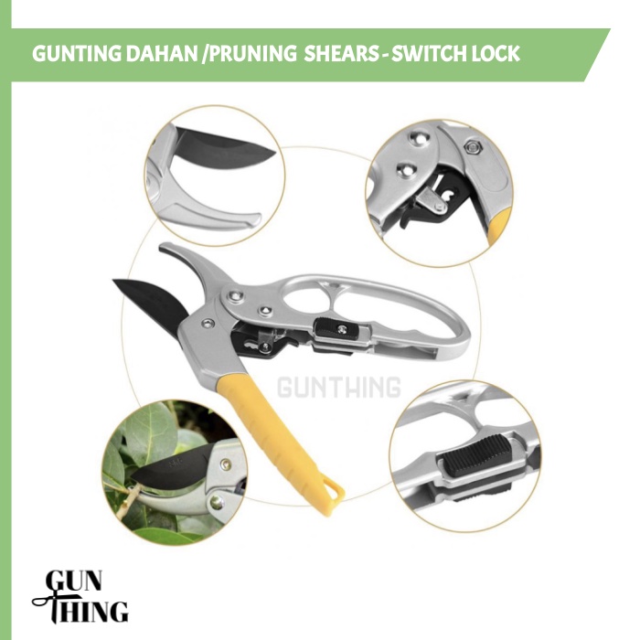 Gunting Pruning / Gunting Taman Ranting Dahan Kebun Batang Pohonn / Pruning Shear Scissors - Switch Lock