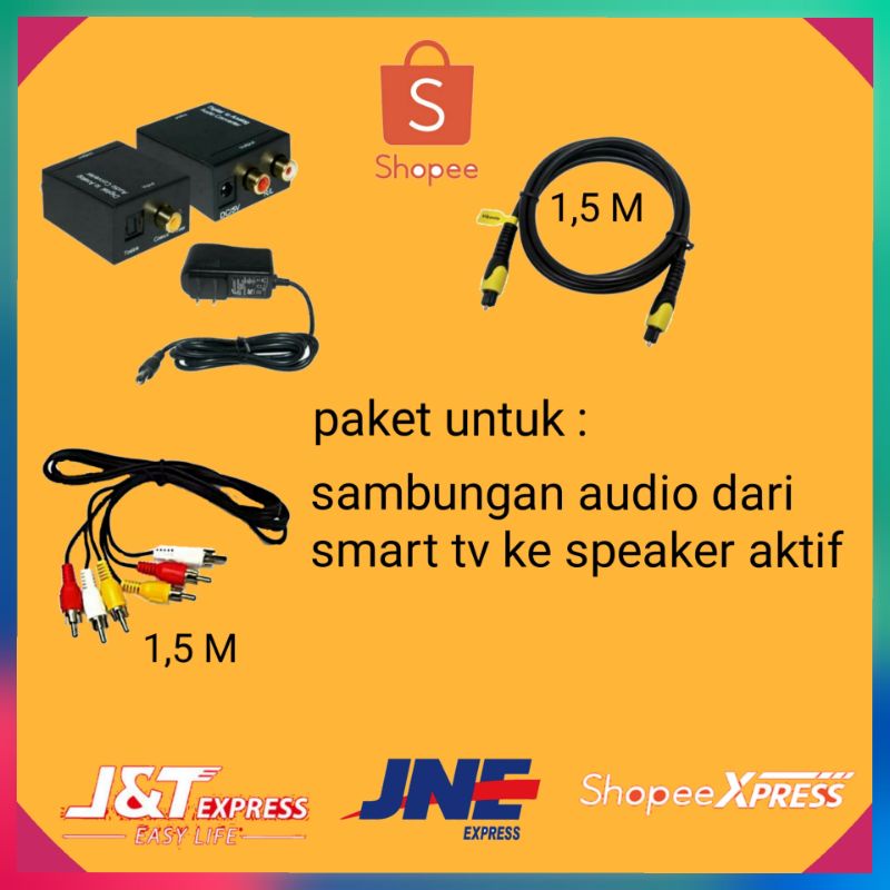 paket lengkap sambungan audio dari smart tv ke speaker aktif /digital audio optic to analog /kabel
