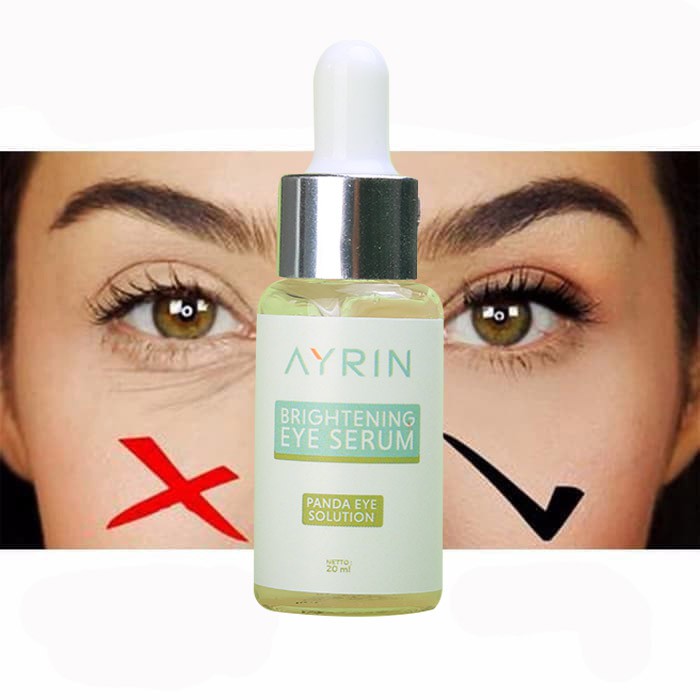 AYRIN Brightening Eye Serum PENGHILANG MATA PANDA, Kantung Mata &amp; Kerutan Mata