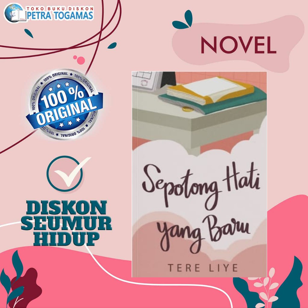

NOVEL SEPOTONG HATI YANG BARU by TERE LIYE