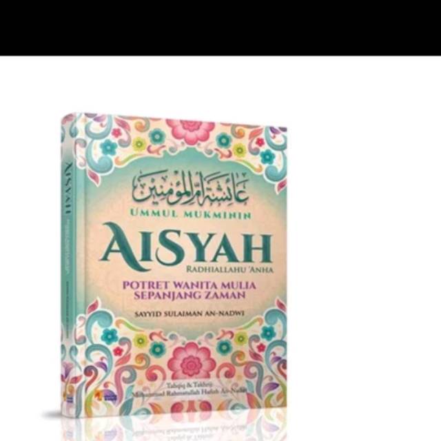 Buku Siti Aisyah Istri Rasulullah