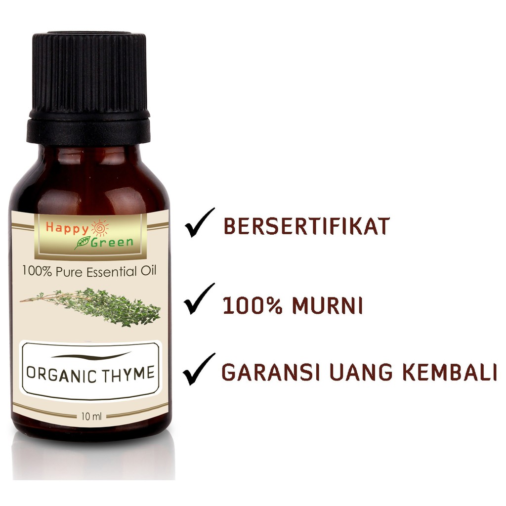 Happy Green ORGANIC Thyme Spain Essential Oil - Minyak Timi Thymus vulgaris