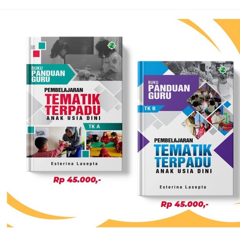Buku Panduan Guru TEMATIK Sesuai Kurikulum 2013 - Panduan Guru PAUD