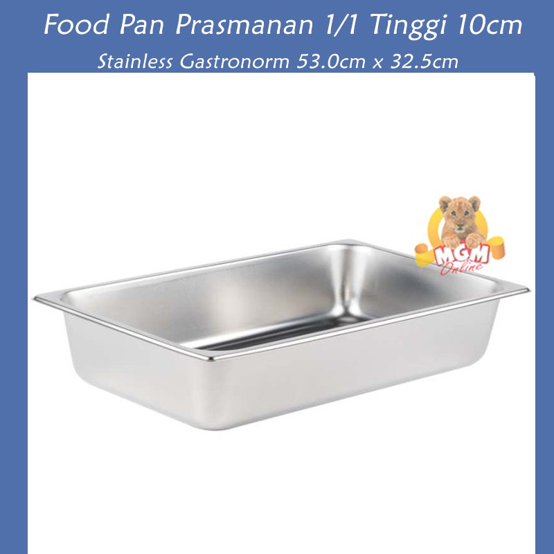 Food pan prasmanan Stainless ukuran 1/1 tinggi 10CM / Wadah Stainless