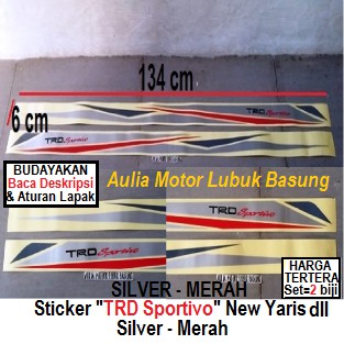 Sticker Cutting Stiker List Strip Body TRD Sportivo Toyota New Yaris Avanza dll Silver Merah Set
