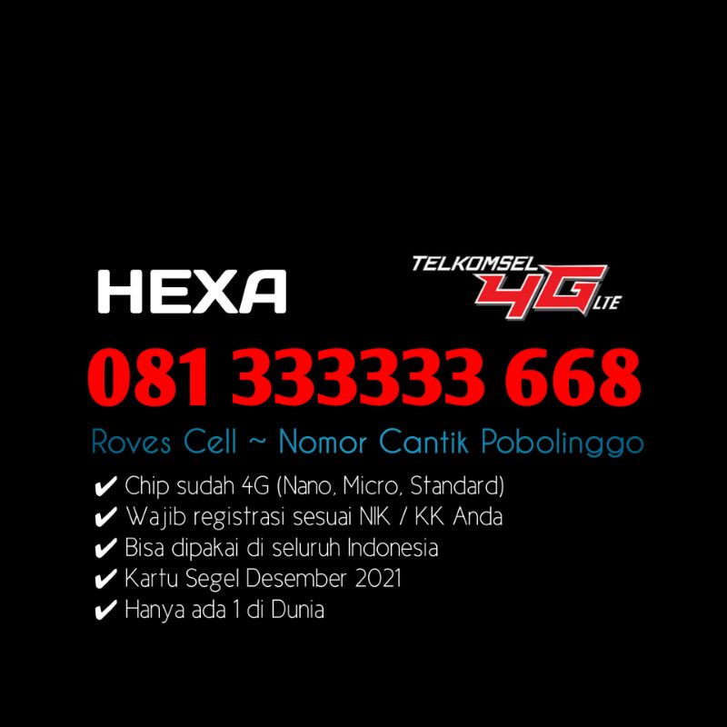 NOMOR CANTIK TELKOMSEL 4G LTE SERI HEXA 333333 668 BUKAN TRIPLE, KWARTET, PANCA, HEXA, SAPTA, OKTA