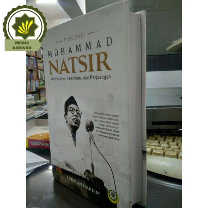 MUST HAVE!! BUKU BIOGRAFI MOHAMMAD NATSIR KEPRIBADIAN PERJUANGAN DAN PEMIKIRAN SC TERBARU