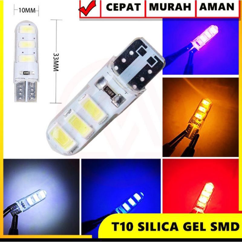 LAMPU T10 LED GEL 6 SMD SENJA SEIN