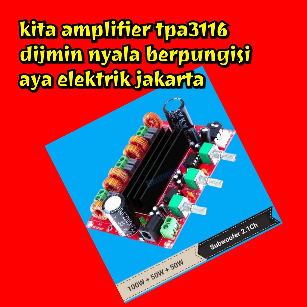 Kit Power Amplifier Class D TPA3116D2 2.1 2x50W+100W TPA3116 D2 2x50Watt 1x100Watt Stereo Subwoofer