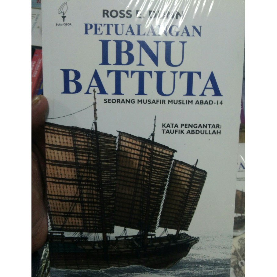 Petualangan Ibnu Battuta Seorang Musafir Muslim Abad 14 Buku Original