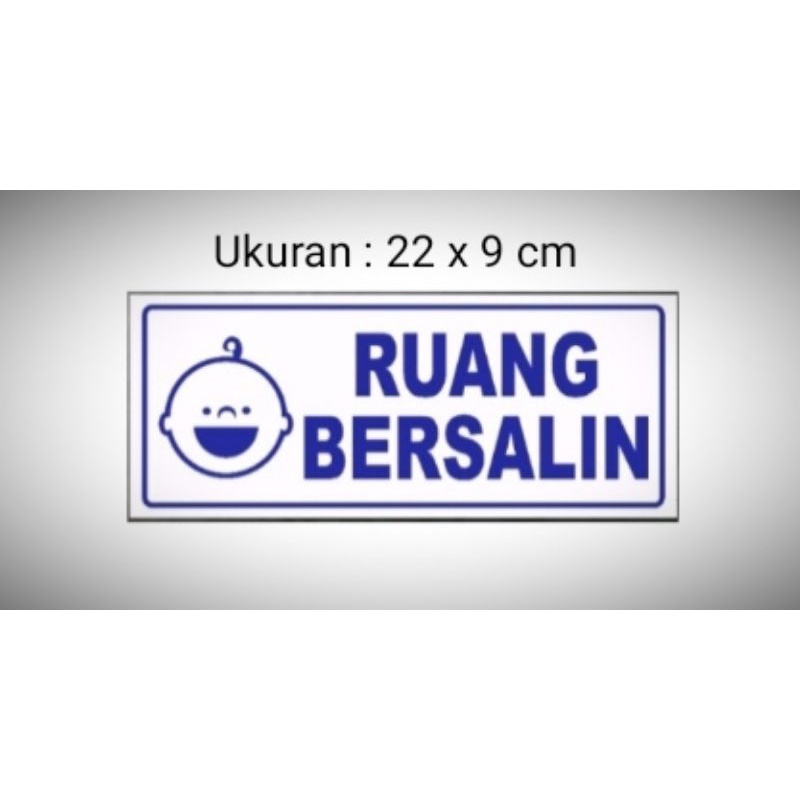 

Sign "Ruang Bersalin" Sign label Acrylic, Sign Board Akrilik