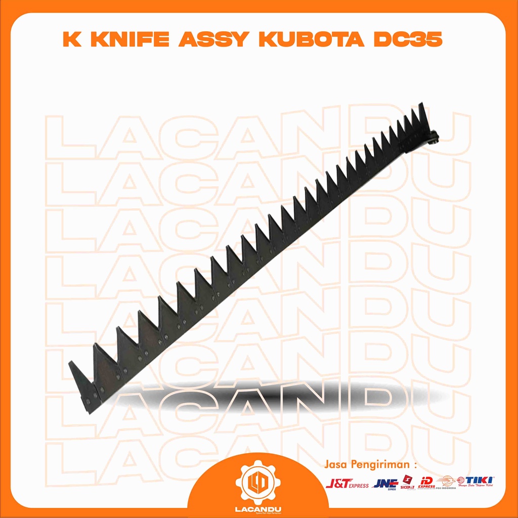 K KNIFE ASSY KUBOTA DC35 for COMBINE HARVESTER LACANDU PART