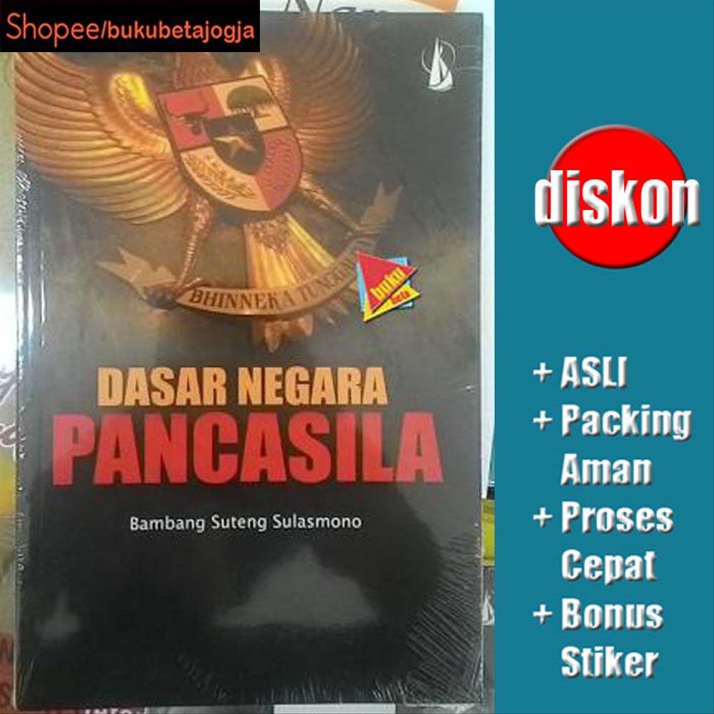 Dasar Negara Pancasila - Bambang Suteng Sulasmono