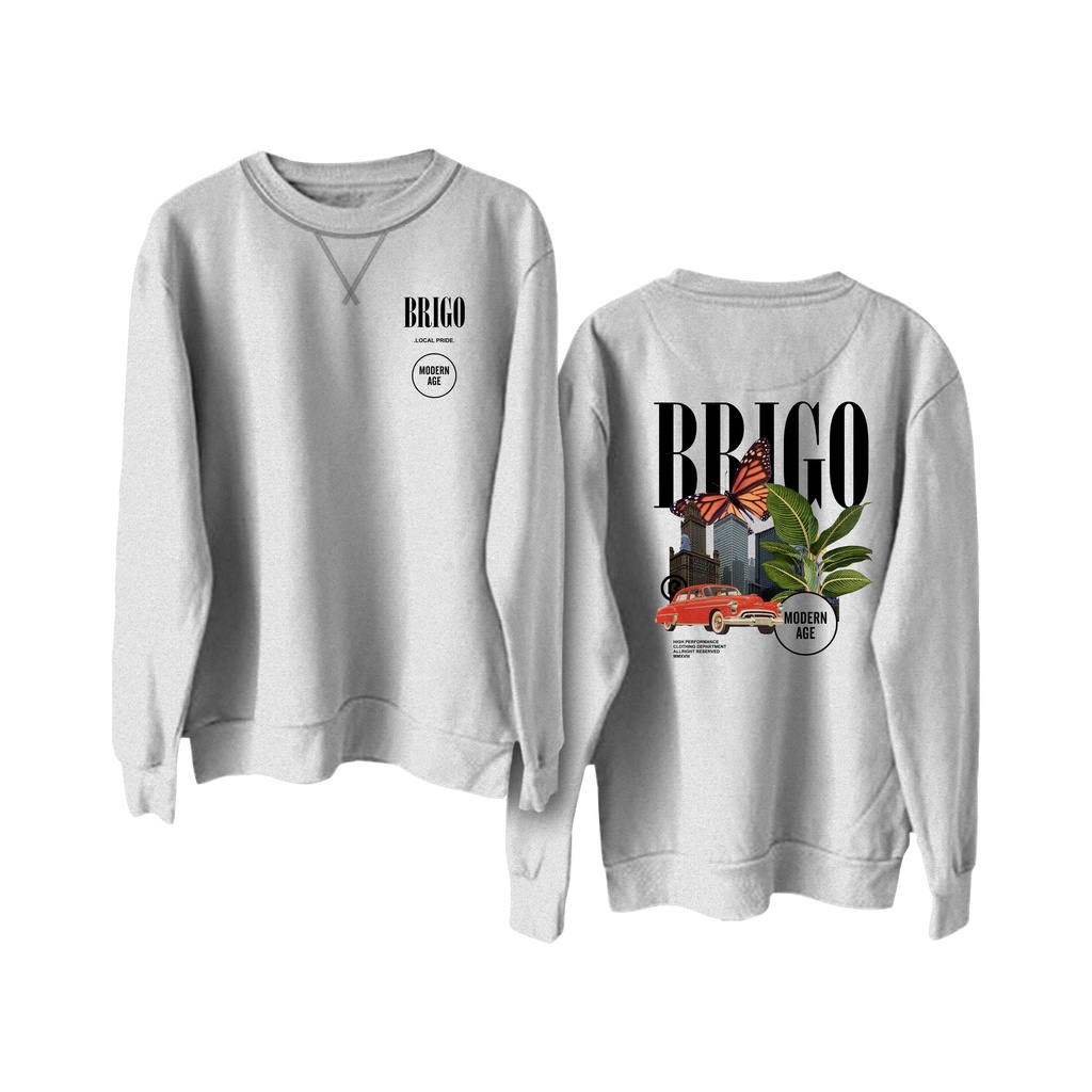 BRIGO Basic Sweatshirt  Modern age II Sweater Crewneck BRIGO Modern age  Sablon DTF Fleece Cotton II SIZE M-XXL (Pria &amp; Wanita) Free stiker&amp;Gantungan Kunci