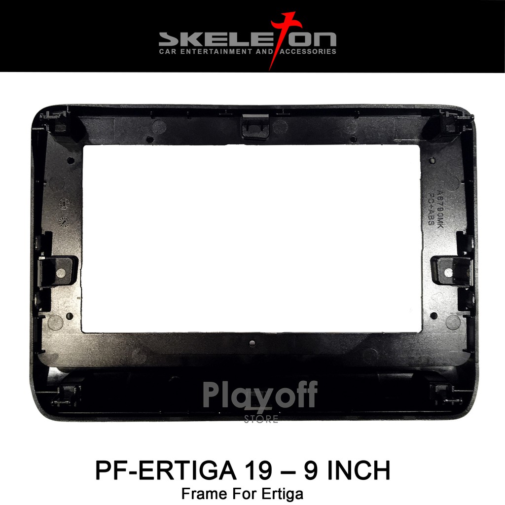 Frame Head Unit 9 &amp; 10 Inch Ertiga Skeleton PF-ERTIGA 19