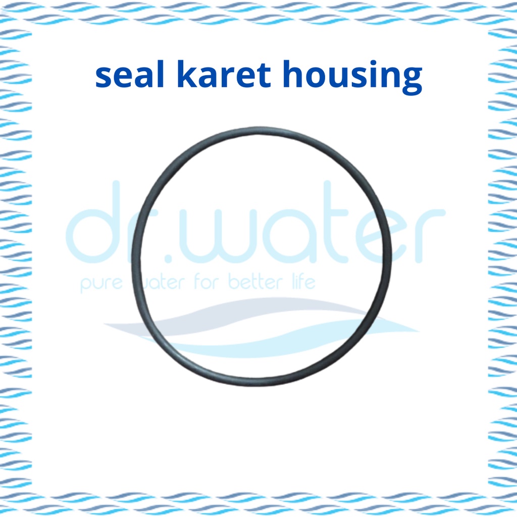 O - Ring Seal Housing / Karet Housing Filter Air - drwatersolo