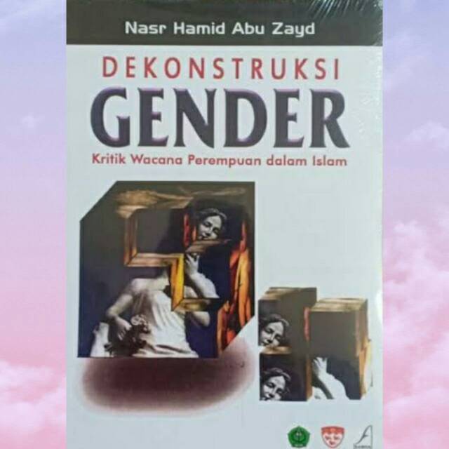 Dekontruksi Gender - Nasr Hamid Abu Zayd