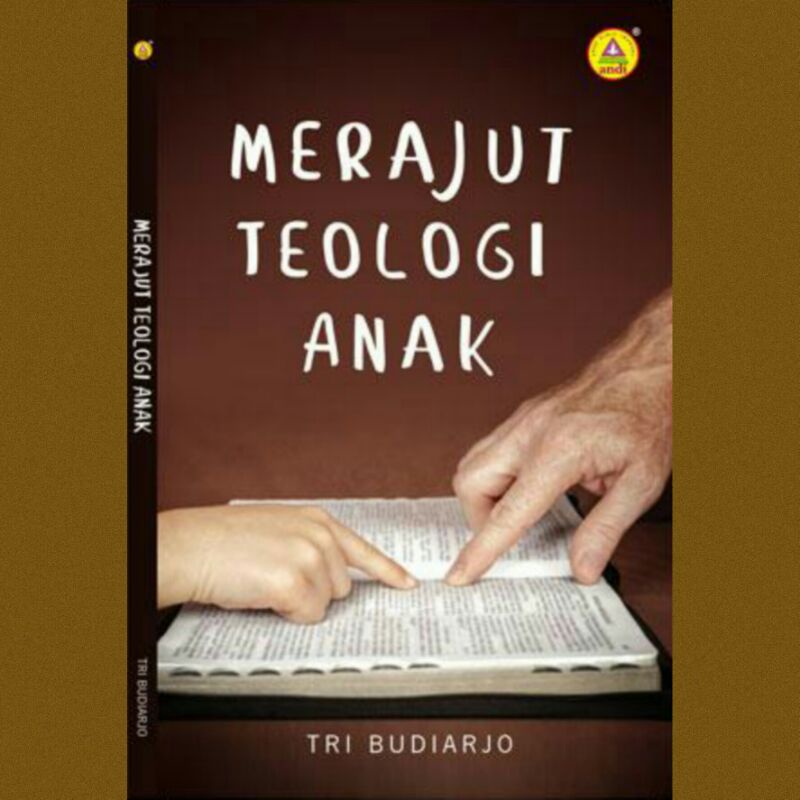 

Buku Rohani | Merajut Teologi Anak - Tri Budiardjo