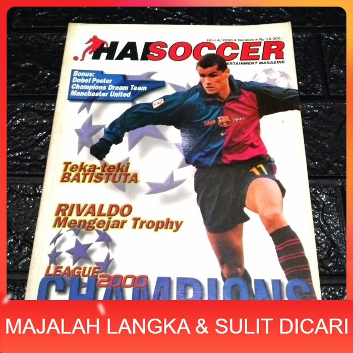 Majalah HAI SOCCER No.4 Th.2000 RIVALDO MENGEJAR TROPHY Langka