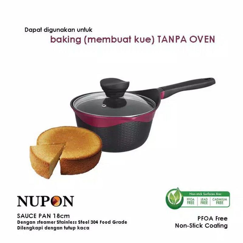 Panci NUPON PFOA SAUCE PAN 18CM. FREE TUTUP KACA DAN STEAMER STAINLESS