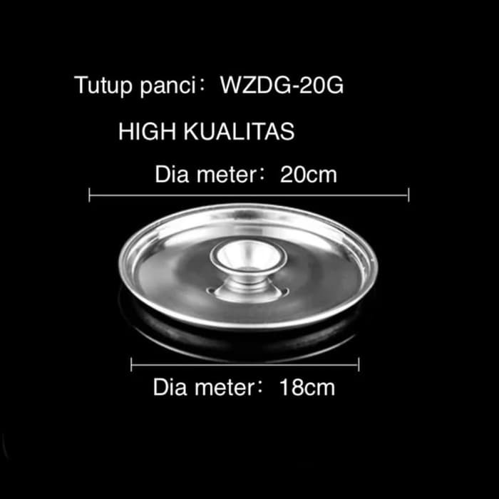 GAGA Tutup panci stainless / tutup stainless / tutup Baskom WZDG - 20G