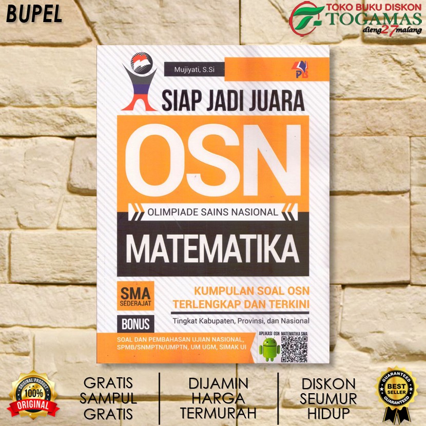 SIAP JADI JUARA OSN MATEMATIKA, GEOGRAFI, FISIKA, EKONOMI, BIOLOGI, AKUNTANSI SMA / TIM PUSTAKA-MATEMATIKA