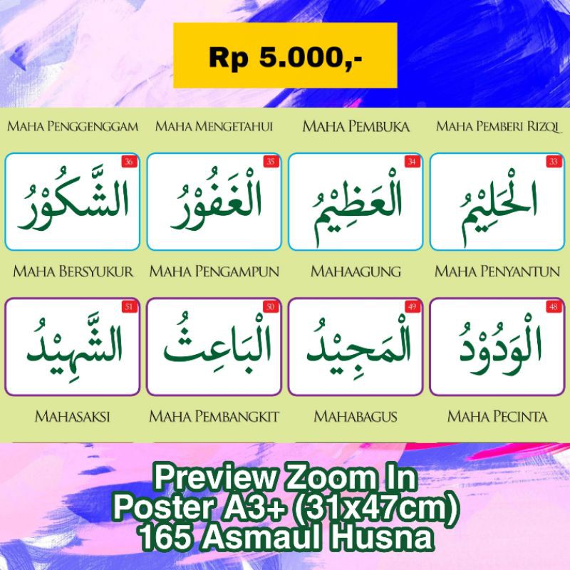 

Poster 165 Asmaul Husna Kertas Art Paper 120 GSM A3+ (31x47cm) Arab Indonesia Font Besar & Jelas