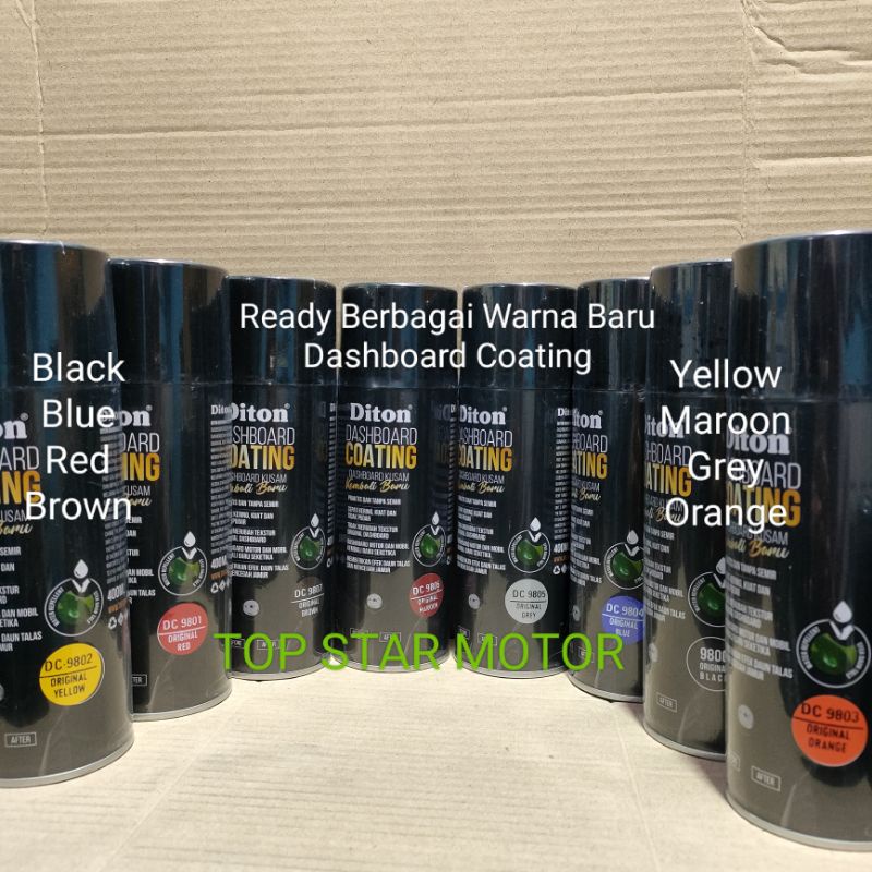 Cat Semprot DITON PREMIUM DASHBOARD COATING ORIGINAL BLACK 9800 ORANGE 9803 RED 9801 YELLOW 9802 BLUE 9804 GREY 9805 BROWN 9807 MAROON 9806 Ready Berbagai Warna Cat Diton Dashboard Coating 400ml