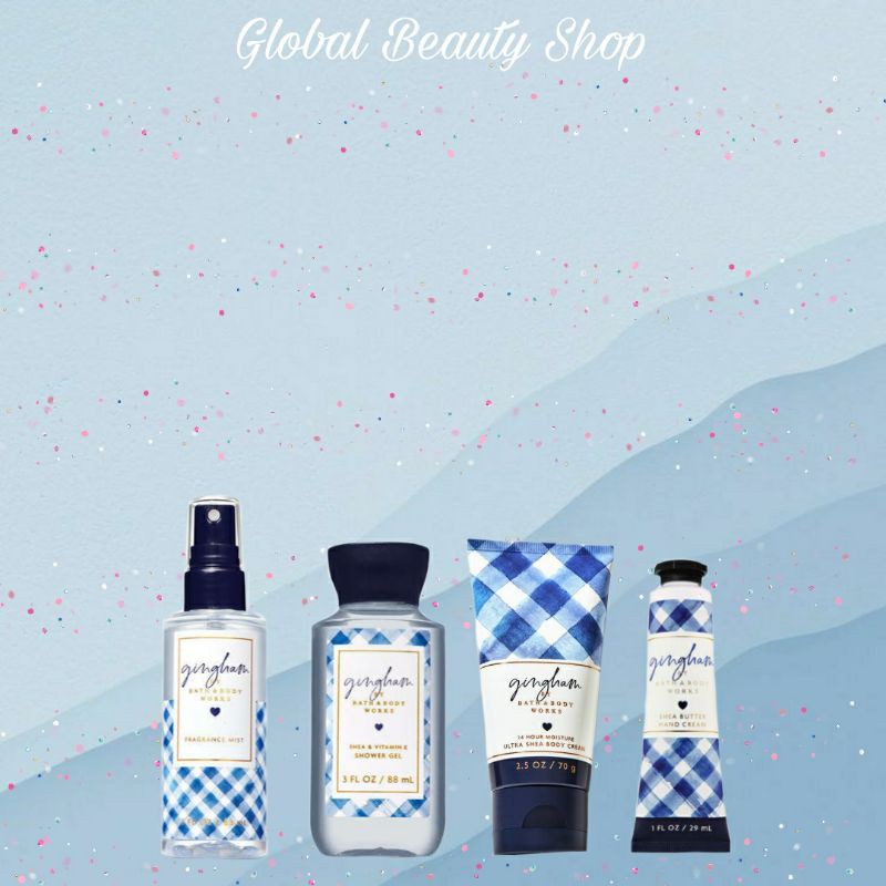 GINGHAM - BBW ( Fragrance Mist - Body Lotion - Shower Gel - Body Cream )