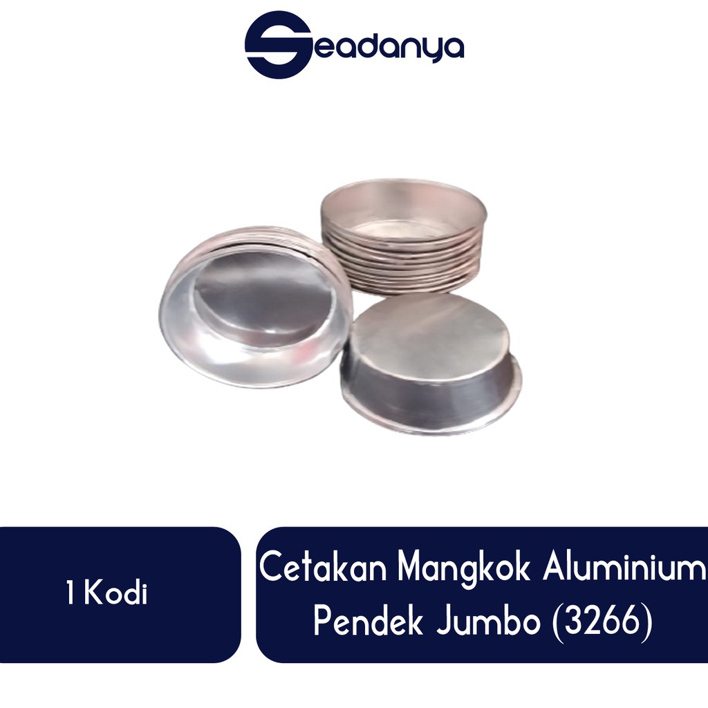 

Cetakan Mangkok Aluminium Pendek Jumbo (3266)-Cetakan Mangkok Pendek Jumbo/Cetakan Mangkok/Cetakan Mangkok Terlaris/Cetakan Mangkok Semua Ukuran/Cetakan Mangkok Termurah